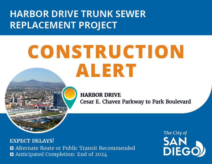 Important traffic information near San Diego Convention Center, attractions, and hotels due to ongoing Harbor Drive Construction 